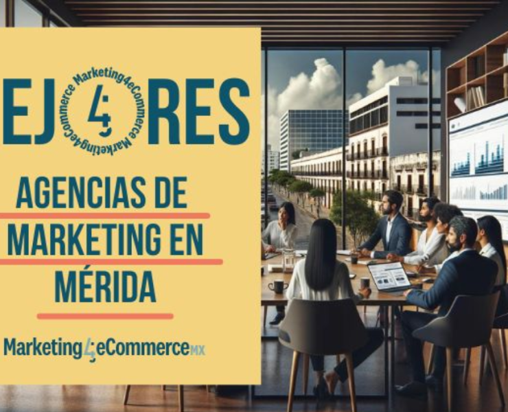 Las mejores agencias de marketing digital en Mérida